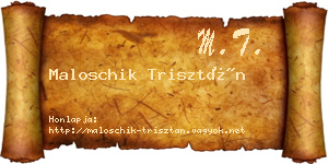 Maloschik Trisztán névjegykártya